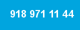 918 971 11 44 918 971 11 44